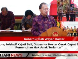 Dukung Inisiatif Kajati Bali, Gubernur Koster Gerak Cepat Bantu Pemenuhan Hak Anak Terlantar
