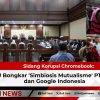 Sidang Korupsi Chromebook: JPU Bongkar ‘Simbiosis Mutualisme’ PT AKAB dan Google Indonesia