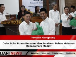 Pemkab Klungkung Gelar Buka Puasa Bersama dan Serahkan Bahan Makanan Kepada Para Madin