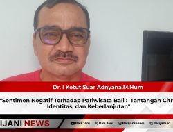 Sentimen Negatif Terhadap Pariwisata Bali :  Tantangan Citra, Identitas, dan Keberlanjutan