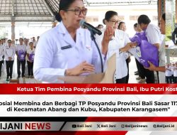 Aksi Sosial Membina dan Berbagi TP Posyandu Provinsi Bali Sasar 117 Kader di Kecamatan Abang dan Kubu, Kabupaten Karangasem