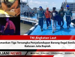 TNI AL Amankan Tiga Tersangka Penyelundupan Barang Ilegal Senilai Ratusan Juta Rupiah