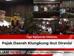 Tiga Ranperda Dibahas, Pajak Daerah Klungkung Ikut Direvisi