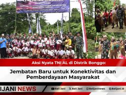 Aksi Nyata TNI AL di Distrik Bonggo: Jembatan Baru untuk Konektivitas dan Pemberdayaan Masyarakat