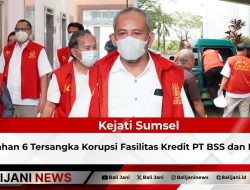 Kejati Sumsel Tahan 6 Tersangka Korupsi Fasilitas Kredit PT BSS dan PT SAL