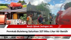 Banjir Rusak Jaringan Air, Pemkab Buleleng Salurkan 327 Ribu Liter Air Bersih
