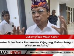 Koster Buka Fakta Pertemuan Kejagung, Bahas Pungutan Wisatawan Asing