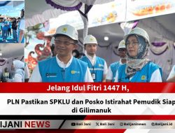 Jelang Idul Fitri 1447 H, PLN Pastikan SPKLU dan Posko Istirahat Pemudik Siap di Gilimanuk