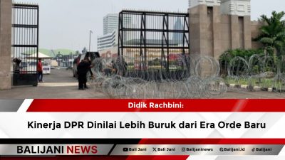 Didik Rachbini: Kinerja DPR Dinilai Lebih Buruk dari Era Orde Baru