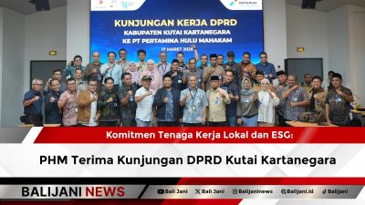 Komitmen Tenaga Kerja Lokal dan ESG: PHM Terima Kunjungan DPRD Kutai Kartanegara