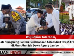 Wujudkan Toleransi, Bupati Klungkung Pantau Pelaksanaan Salat Idul Fitri 1447 H di Alun-Alun Ida Dewa Agung Jambe