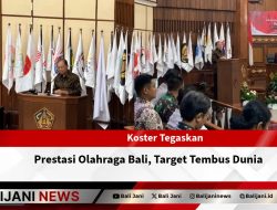 Koster Tegaskan Prestasi Olahraga Bali, Target Tembus Dunia