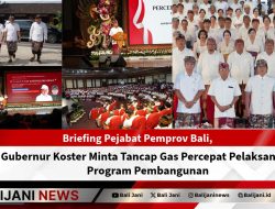 Briefing Pejabat Pemprov Bali, Gubernur Koster Minta Tancap Gas Percepat Pelaksanaan Program Pembangunan