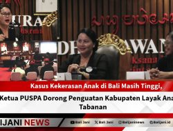 Kasus Kekerasan Anak di Bali Masih Tinggi, Ketua PUSPA Dorong Penguatan Kabupaten Layak Anak di Tabanan