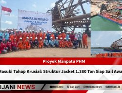 Proyek Manpatu PHM Masuki Tahap Krusial: Struktur Jacket 1.380 Ton Siap Sail Away