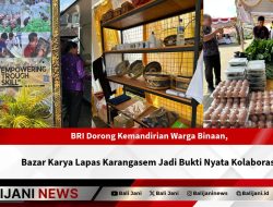 BRI Dorong Kemandirian Warga Binaan, Bazar Karya Lapas Karangasem Jadi Bukti Nyata Kolaborasi
