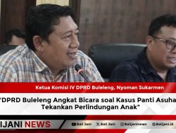 DPRD Buleleng Angkat Bicara soal Kasus Panti Asuhan, Tekankan Perlindungan Anak