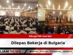 Ribuan PMI Asal Bali Dilepas Bekerja di Bulgaria