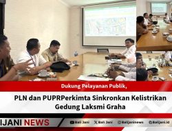 Dukung Pelayanan Publik, PLN dan PUPR Perkimta Sinkronkan Kelistrikan Gedung Laksmi Graha