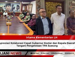 Irtama Kementerian LH Apresiasi Kolaborasi Cepat Gubernur Koster dan Kepala Daerah Tangani Pengelolaan TPA Suwung