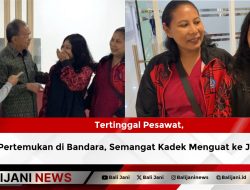 Tertinggal Pesawat, Takdir Pertemukan di Bandara, Semangat Kadek Menguat ke Jakarta