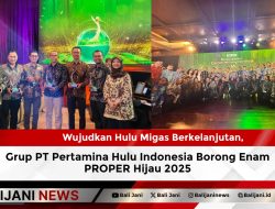 Wujudkan Hulu Migas Berkelanjutan, Grup PT Pertamina Hulu Indonesia Borong Enam PROPER Hijau 2025