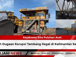 Kejaksaan Sita Puluhan Aset Terkait Dugaan Korupsi Tambang Ilegal di Kalimantan Selatan