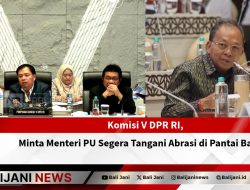 Komisi V DPR RI Minta Menteri PU Segera Tangani Abrasi di Pantai Bali