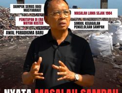 Nyata Masalah Sampah Warisan Sejak 1984, Dibalik Penutupan TPA Suwung Koster Rubah Pola Lama Bangun Paradigma Baru Berkelanjutan