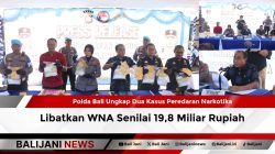 Polda Bali Ungkap Dua Kasus Peredaran Narkotika Libatkan WNA Senilai 19,8 Miliar Rupiah