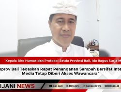 Pemprov Bali Tegaskan Rapat Penanganan Sampah Bersifat Internal, Media Tetap Diberi Akses Wawancara
