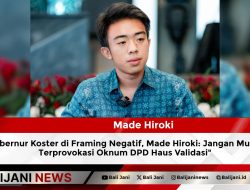 Gubernur Koster di Framing Negatif, Made Hiroki: Jangan Mudah Terprovokasi Oknum DPD Haus Validasi