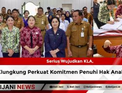 Serius Wujudkan KLA, Klungkung Perkuat Komitmen Penuhi Hak Anak