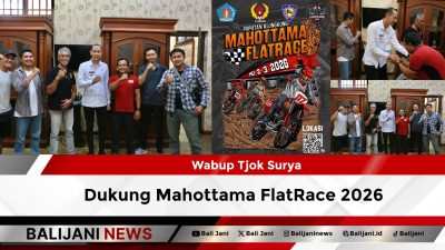 Wabup Tjok Surya Dukung Mahottama FlatRace 2026