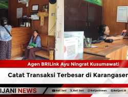 Agen BRILink Ayu Ningrat Kusumawati Catat Transaksi Terbesar di Karangasem