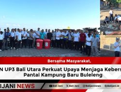 Bersama Masyarakat, PLN UP3 Bali Utara Perkuat Upaya Menjaga Kebersihan Pantai Kampung Baru Buleleng