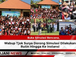 Buka Simulasi Bencana, Wabup Tjok Surya Dorong Simulasi Dilakukan Rutin Hingga Ke Instansi