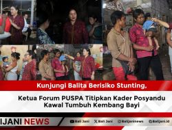 Kunjungi Balita Berisiko Stunting, Ketua Forum PUSPA Titipkan Kader Posyandu Kawal Tumbuh Kembang Bayi