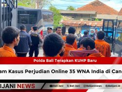 Polda Bali Terapkan KUHP Baru dalam Kasus Perjudian Online 35 WNA India di Canggu