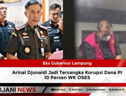 Eks Gubernur Lampung Arinal Djunaidi Jadi Tersangka Korupsi Dana PI 10 Persen WK OSES