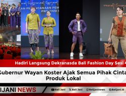 Hadiri Langsung Dekranasda Bali Fashion Day Sesi 4, Gubernur Wayan Koster Ajak Semua Pihak Cintai Produk Lokal