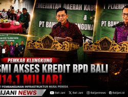 Pemkab Klungkung Resmi Akses Kredit BPD Bali Rp114,1 Miliar, Percepat Pembangunan Infrastruktur Nusa Penida