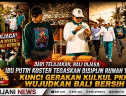 Dari Telajakan, Bali Dijaga: Ibu Putri Koster Tegaskan Disiplin Rumah Tangga sebagai Kunci Gerakan Kulkul PKK Wujudkan Bali Bersih