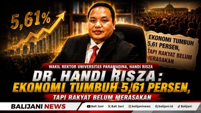 Dr. Handi Risza: Ekonomi Tumbuh 5,61 Persen, Tapi Rakyat Belum Merasakan
