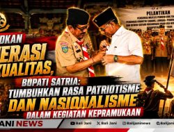 Wujudkan Generasi Berkualitas, Bupati Satria:Tumbuhkan Rasa Patriotisme dan Nasionalisme dalam Kegiatan Kepramukaan