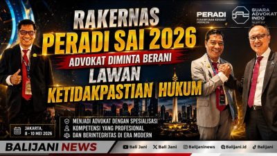 Rakernas Peradi SAI 2026, Advokat Diminta Berani Lawan Ketidakpastian Hukum