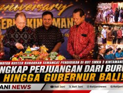 Wayan Koster Kobarkan Semangat Pendidikan di HUT SMKN 3 Kintamani, Ungkap Perjuangan dari Buruh hingga Gubernur Bali”