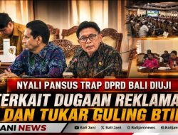 Nyali Pansus TRAP DPRD Bali Diuji  Terkait Dugaan Reklamasi dan Tukar Guling BTID