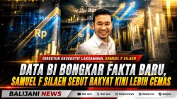 Data BI Bongkar Fakta Baru, Samuel F Silaen Sebut Rakyat Kini Lebih Cemas