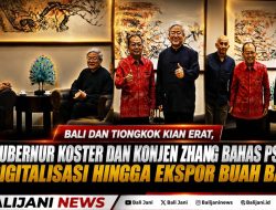 Bali dan Tiongkok Kian Erat, Gubernur Koster dan Konjen Zhang Bahas PSEL, Digitalisasi hingga Ekspor Buah Bali